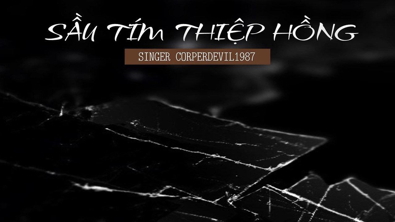 Sầu tím thiệp hồng (Singer Corperdevil1987) Full HD