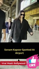 Sonam Kapoor Spotted At Airport