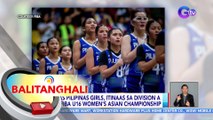 Gilas Pilipinas Girls, itinaas sa Division A ng FIBA U16 Women's Asian Championship | BT
