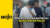 Peniaga pakaian mengaku tidak bersalah miliki dua keping wang RM100 palsu