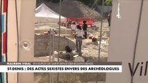 Saint-Denis : des actes sexistes envers des archéologues