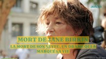 Mort de Jane Birkin : la mort de son neveu, un drame qui a marqué sa vie