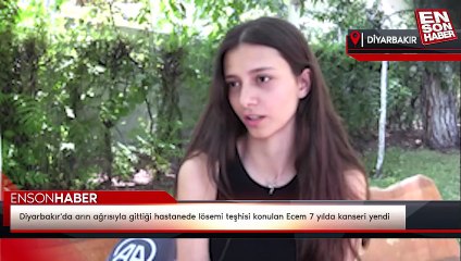 Diyarbakır'da lösemi teşhisi konulan Ecem, 7 yılda kanseri yendi