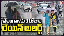 IMD Issues Orange, Yellow Alerts To Telangana _ Heavy Rains Continue For 3  Days _ V6 News