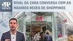 Bruno Meyer: Varejista H&M anuncia lojas físicas e online no Brasil