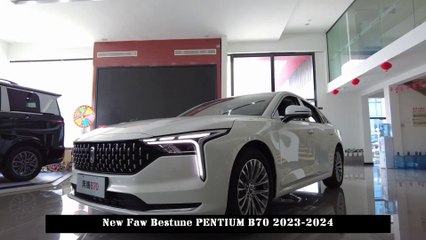 New Faw Bestune PENTIUM B70 2023-2024