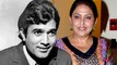 Anju Mahendroo ने Rajesh Khanna की पुण्यतिथि पर उन्हें किया याद,  राजेश के आखिरी समय में साथ में रहीं थी अंजू