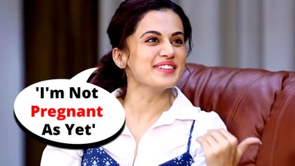 Taapsee Pannu Gives A Witty Response, "I'm Not Pregnant As Yet" When Asked About Her Marriage Plans