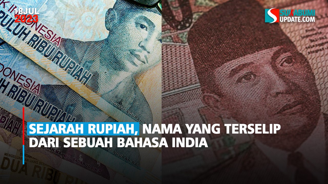 Sejarah Rupiah, Nama yang Terselip dari Sebuah Bahasa India