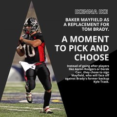 | IKENNA IKE | BAKER MAYFIELD AS A REPLACEMENT FOR A TOM BRADY (PART 1) (@IKENNAIKE)
