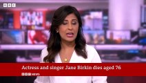 Jane Birkin actress and singer dies aged 76  BBC News