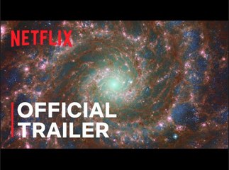 Unknown: Cosmic Time Machine | Official Trailer - Netflix