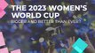 The Women's World Cup: bigger and better than ever?