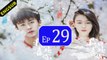 Only Love You EP29 ENGSUB  Le Coup De Foudre EP29 ENGSUB  I Only Like You  I Only Like You  Youth and Romance  Janice Wu Zhang Yujian video dailymotion