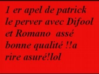 1er apel a patrick le pervers