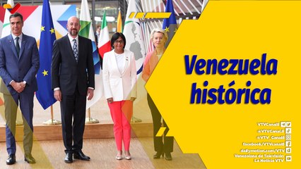 Punto de Encuentro | Venezuela hace Historia en la cumbre de la CELAC - UE