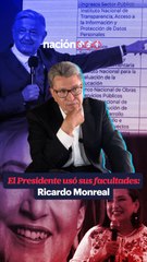 El Presidente usó sus facultades- Ricardo Monreal