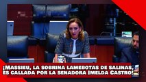¡VEAN! ¡Ruiz Massieu la sobrina lamebotas de salinas es callada por la senadora Castro de morena!