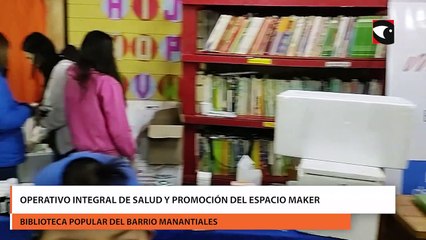 Operativo integral de salud y promoción del espacio maker