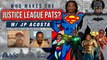 Which Patriots Would Make the JUSTICE LEAGUE w/ JP Acosta & Taylor Kyles