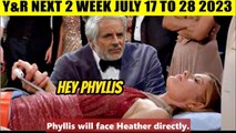 CBS Young And The Restless Spoilers Next 2 Week _ July 17 - July 28, 2023 _ YR S