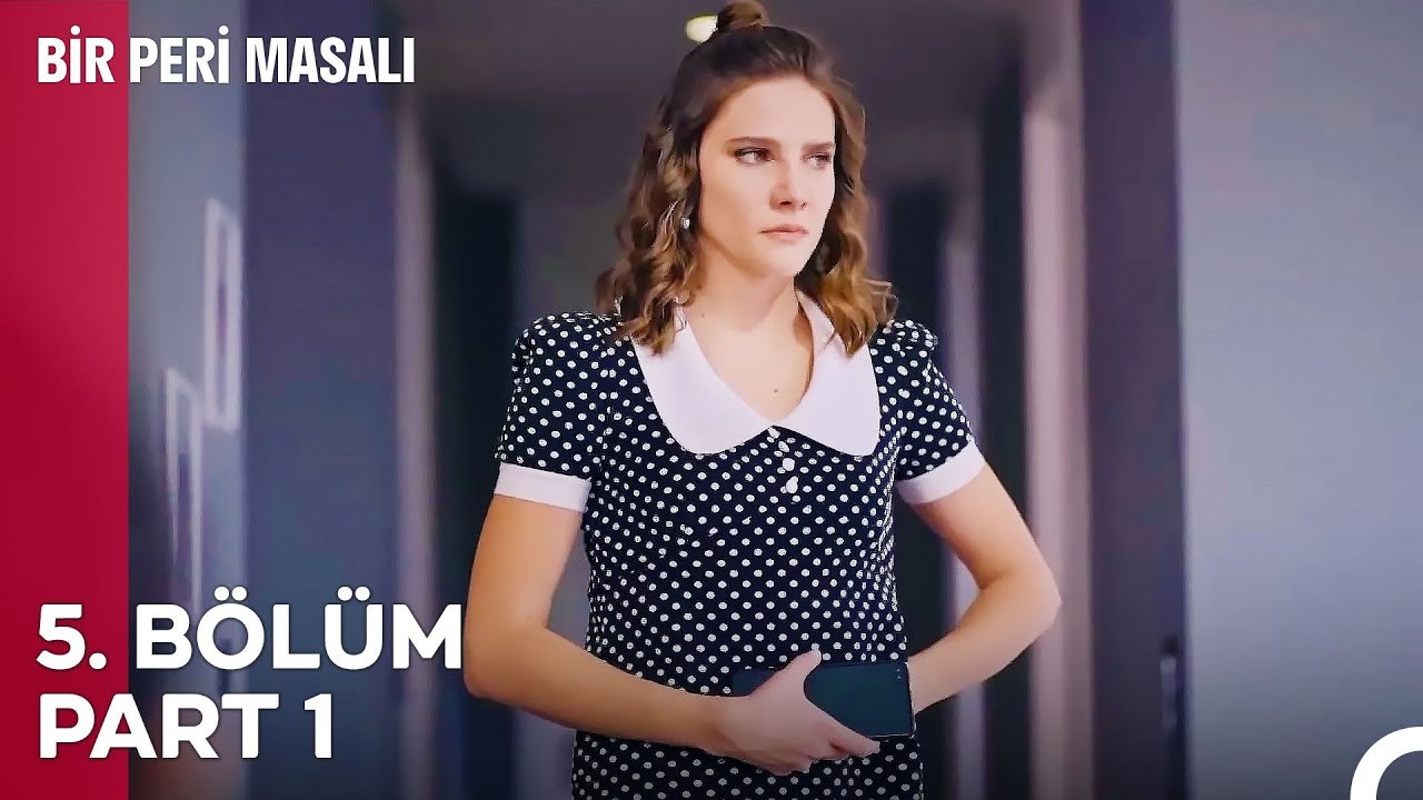 Bir Peri Masalı 5. Bölüm Part 1 AVUTSUN BAHANELER
