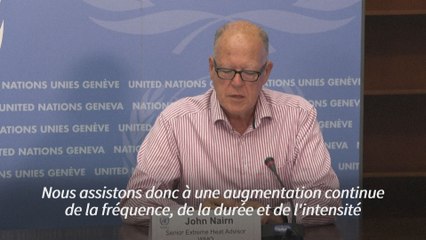Le monde doit se préparer à des vagues de chaleur plus intenses, prévient l'ONU