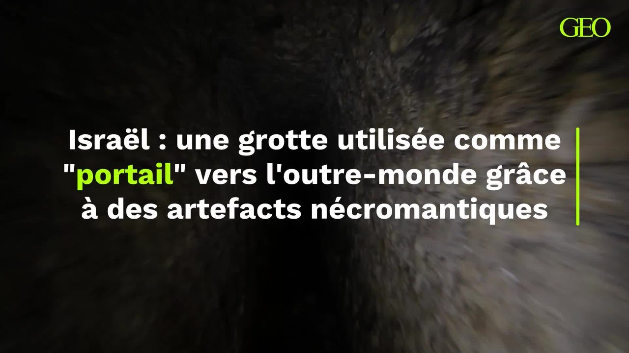 Une grotte israélienne autrefois utilisée comme "portail" vers l'outre-monde grâce à des artefacts nécromantiques