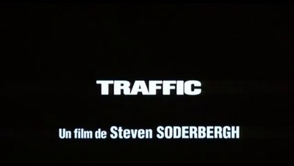 TRAFFIC (2000) Bande Annonce VF - HQ