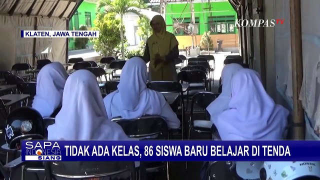 Terdampak Sistem Zonasi PPDB, 86 Siswa Terpaksa Belajar di Bawah Tenda