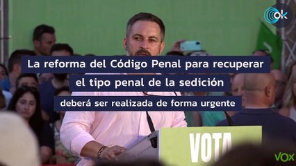 Vox exigirá al PP recuperar el delito de sedición sin esperar al fallo del Constitucional