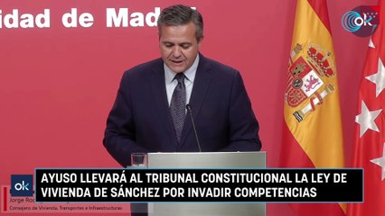 Ayuso llevará al Tribunal Constitucional la Ley de Vivienda de Sánchez por invadir competencias