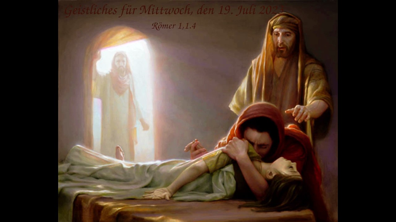 Geistliches für Mittwoch, den 19. Juli 2023