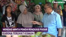 Tinjau Pasar Bakauheni, Mendag Minta Pemda Renovasi Pasar Karena Terlihat Kumuh
