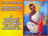 5. Probleme mit Achtsamkeit: Wenn das Mittel mit dem Ziel verwechselt wird - Buddhas kostbare Geschenke an Dich, Hörbuch