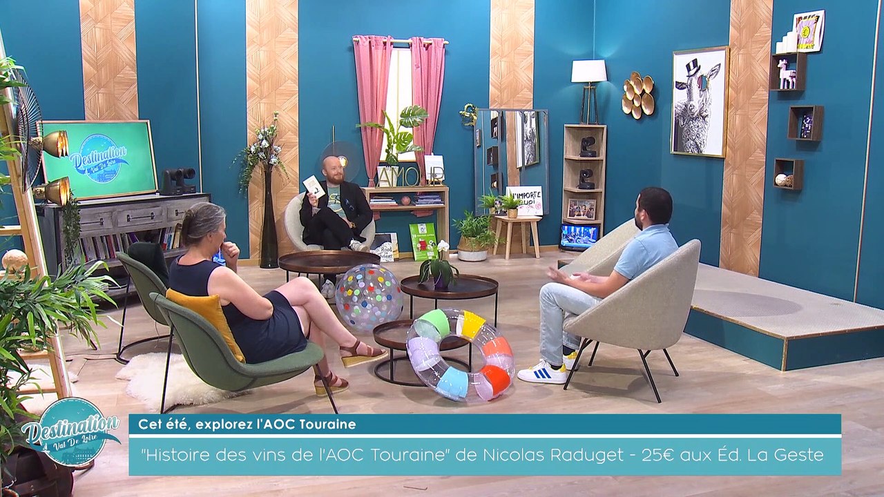 Destination Val de Loire - Vacances d'été - Partie 2