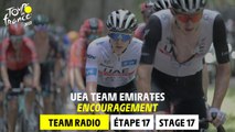 UAE Team-Emirates Team Radio - Stage 17 - Tour de France 2023