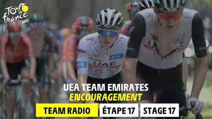 UAE Team-Emirates Team Radio - Stage 17 - Tour de France 2023