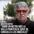 Agustín Santos, ‘número dos’ de Sumar, sobre Melilla: “Subir un metro más la valla fronteriza y poner más dispositivos sirve de consuelo a los imbéciles”