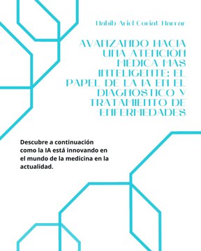 |HABIB ARIEL CORIAT HARRAR | EL PAPEL DE LA IA EN EL DIAGNÓSTICO DE ENFERMEDADES (PARTE 1) (@HABIBARIELC)