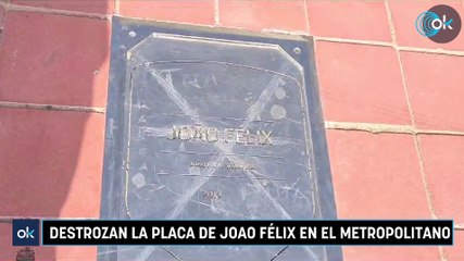 Destrozan la placa de Joao Félix en el Metropolitano