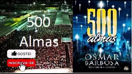 500 almas (1/2 Parte) Áudio Livro