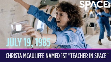 OTD in Space – July 19: Christa McAuliffe Named 1st 'Teacher In Space'