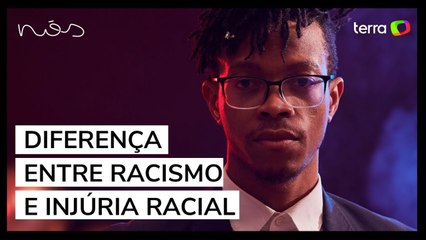 Entenda a diferença entre racismo e injúria racial