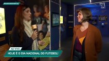 Repórter Marina Bufon dá detalhes sobre programação d Museu do Futebol durante a Copa feminina
