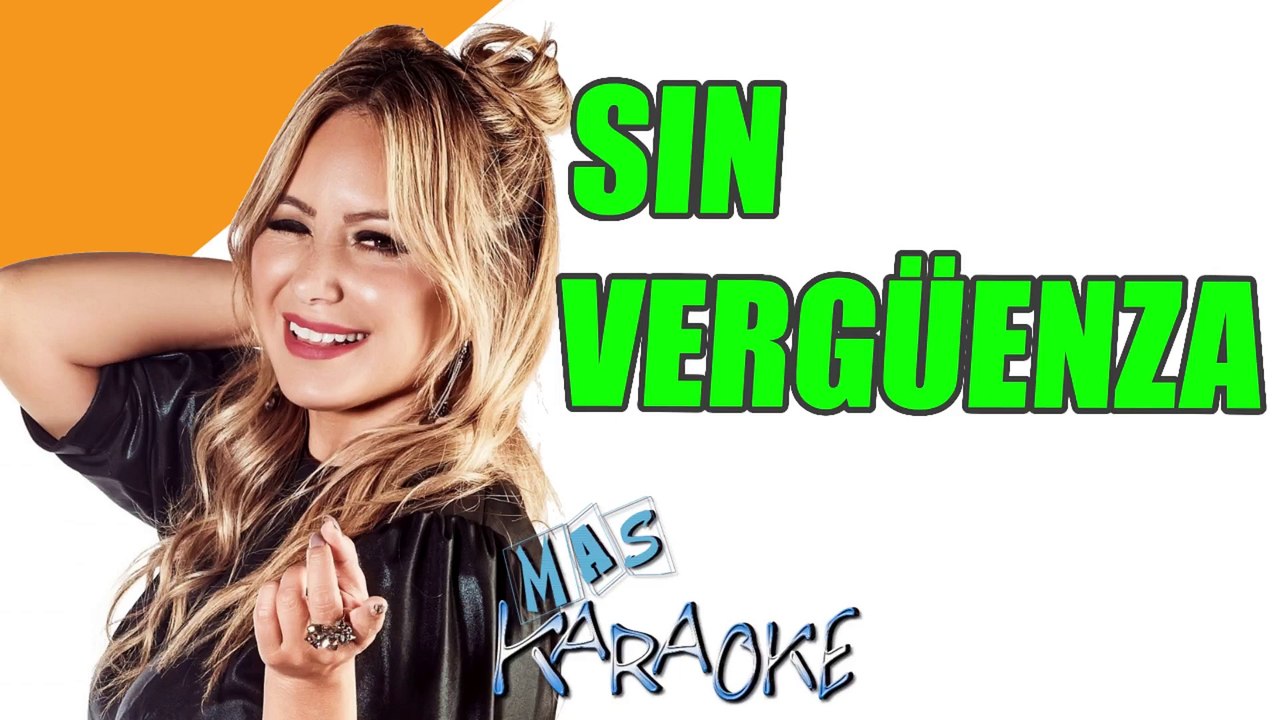 SIN VERGÜENZA - Karina (karaoke)