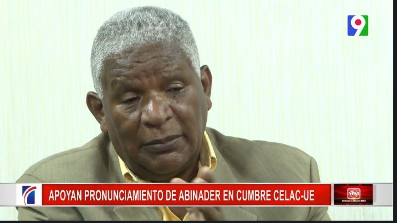 Apoyan pronunciamiento de Abinader en cumbre CELAC | Noticias & Mucho MAS