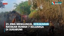 25 Jiwa Mengungsi, Kebakaran Ratakan Rumah 7 Keluarga di Sukabumi