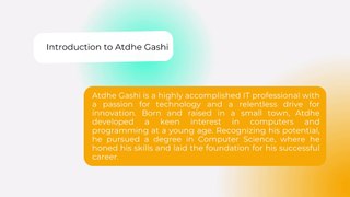 Innovation and Leadership: Atdhe Gashi's Journey to Success