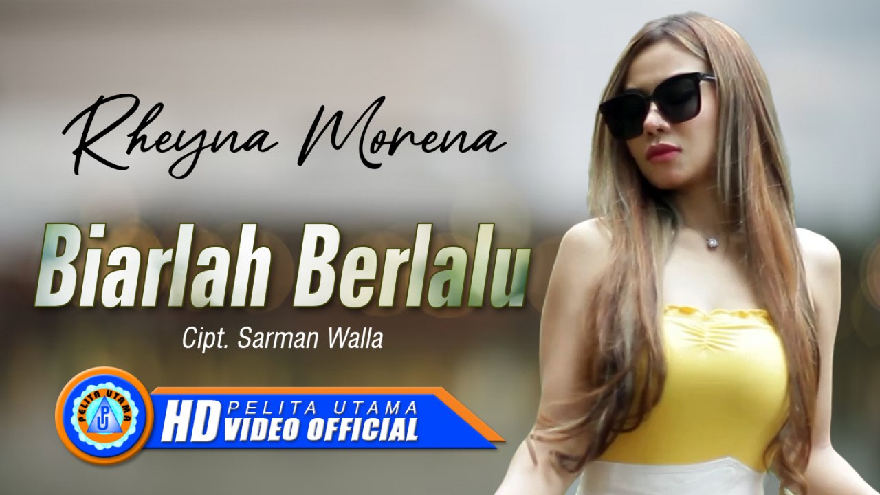 Rheyna Morena - BIARLAH BERLALU (Official Music Video)